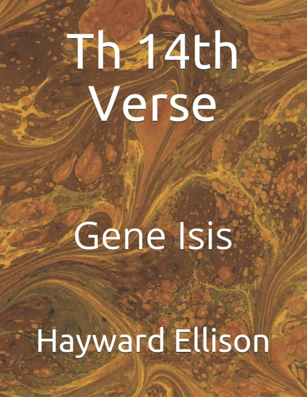 Th 14th Verse: Gene Isis