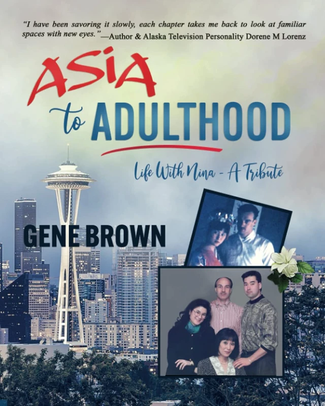 Asia to Adulthood: Life with Nina