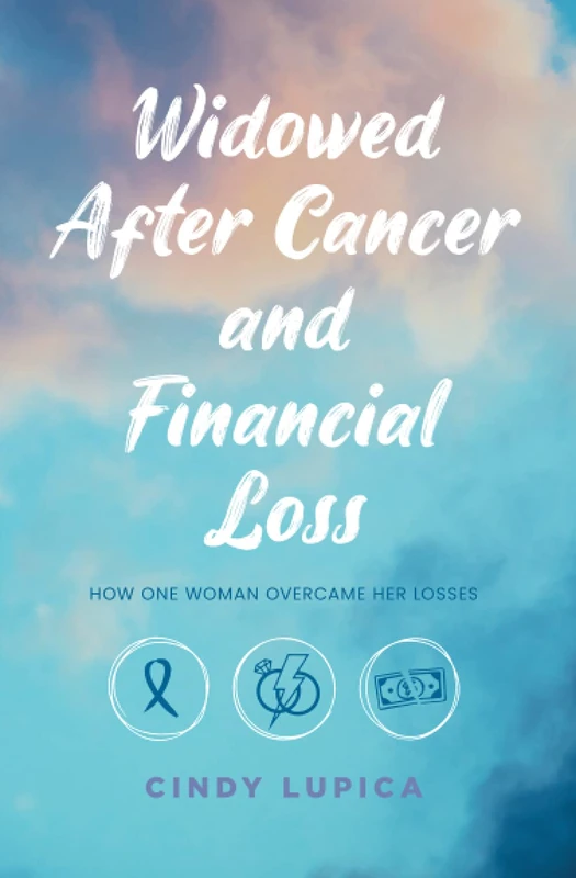 Widowed After Cancer and Financial Loss: How One Woman Overcame Her Losses - Image 1