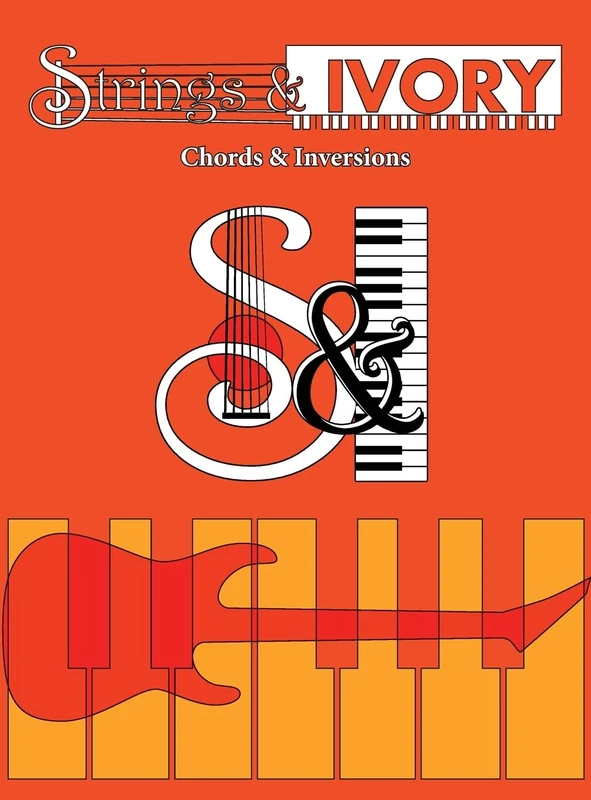 Strings & Ivory: Chords & Inversions: Chords and Inversions