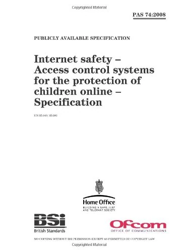 Internet safety -- Access control systems for the protection of children online -- Specification )(PAS 74:2008) - Image 1