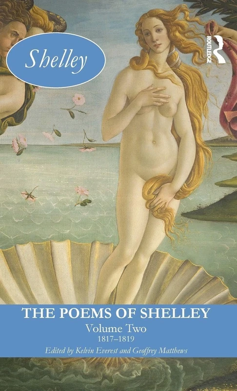 The Poems of Shelley: v. 2 (Longman Annotated English Poets)
