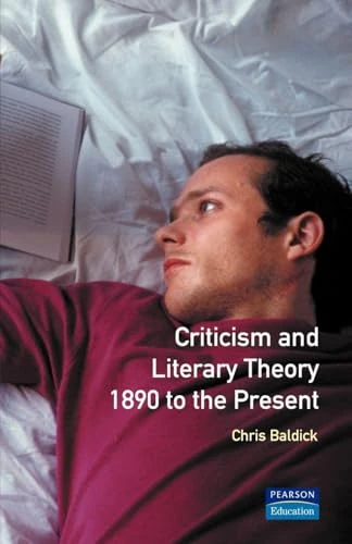 Criticism and Literary Theory 1890 to the Present (Longman Literature In English Series)