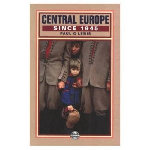 LONGMAN Central Europe Since 1945 - The Postwar World Book