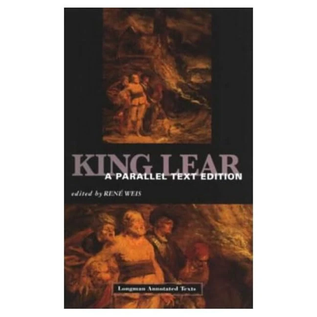 King Lear: A Parallel Text Edition (Longman Annotated Texts)