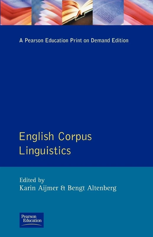 English Corpus Linguistics: Convention and Creativity (Studies in Language & Linguistics)