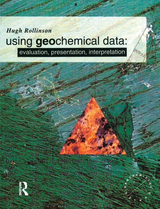 Using Geochemical Data: Evaluation, Presentation, Interpretation (Longman Geochemistry Series)