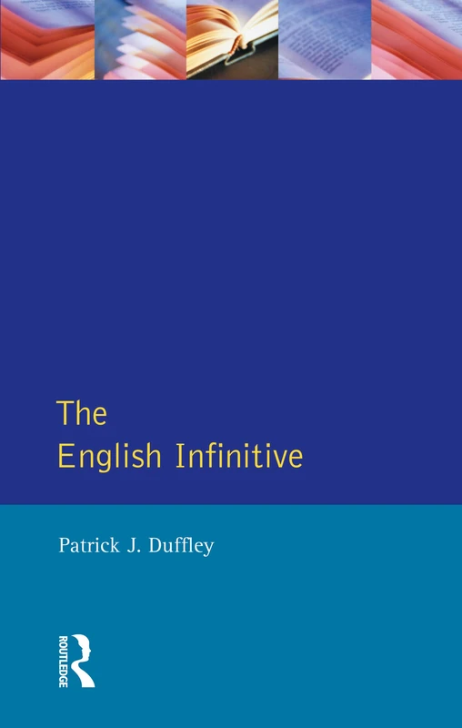 The English Infinitive (English Language Series: No. 19)