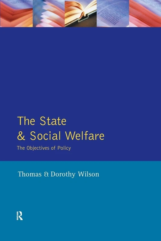 The State and Social Welfare - The Objectives of Policy