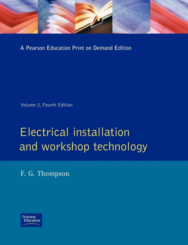 Electrical Installation and Workshop Technology