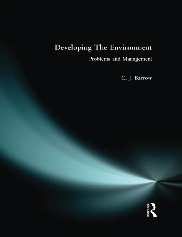 Developing the Environment: Problems and Management