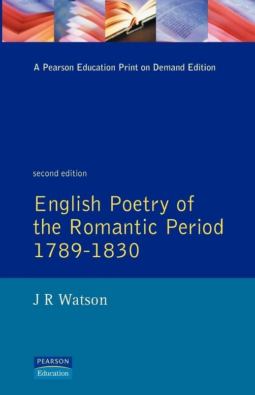English Poetry of the Romantic Period 1789-1830 (Longman Literature In English Series)
