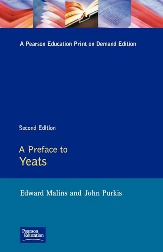 A Preface to Yeats (Preface Books)