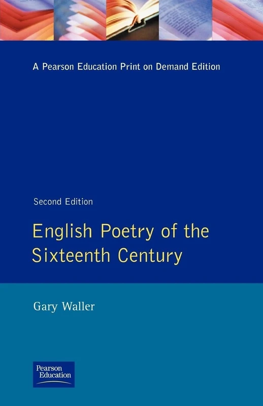 English Poetry of the Sixteenth Century (Longman Literature In English Series)