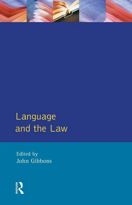 Language and the Law (Language In Social Life)