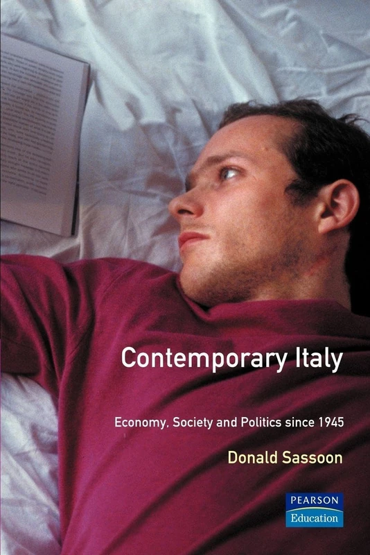 Contemporary Italy: Politics, Economy and Society Since 1945