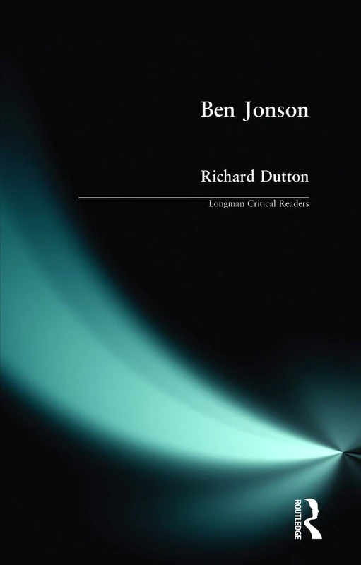 Ben Jonson (Longman Critical Readers)