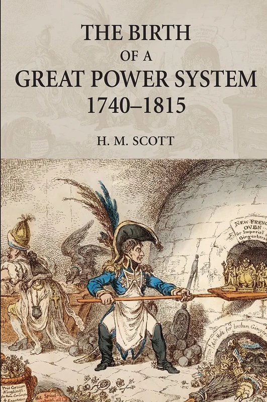 The Birth of a Great Power System 1740-1815