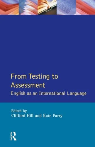 From Testing to Assessment: English An International Language (Applied Linguistics and Language Study) - Image 1