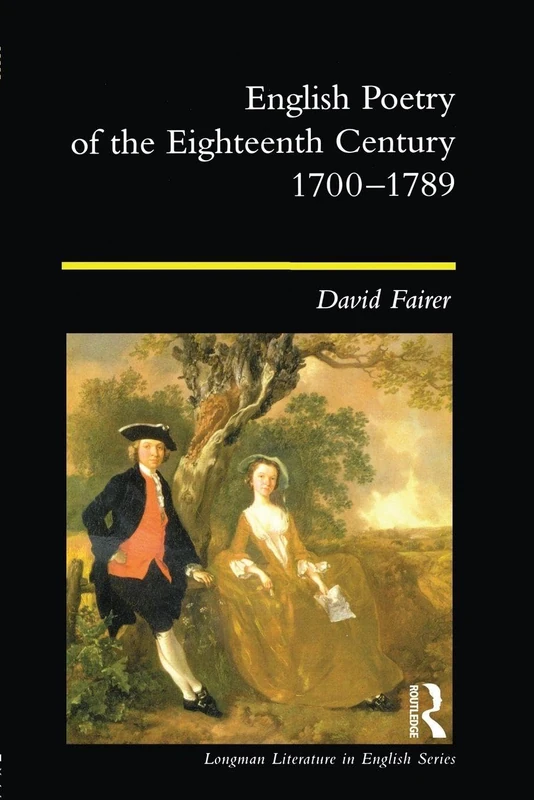 English Poetry of the Eighteenth Century, 1700-1789 (Longman Literature In English Series)