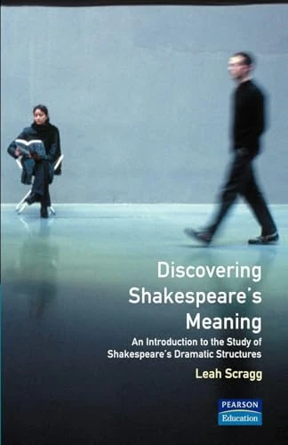 Discovering Shakespeare's Meaning: An Introduction to the Study of Shakespeare's Dramatic Structures - Image 1
