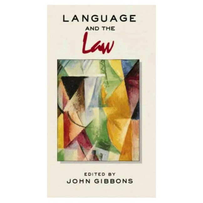 Language and the Law (Language In Social Life)