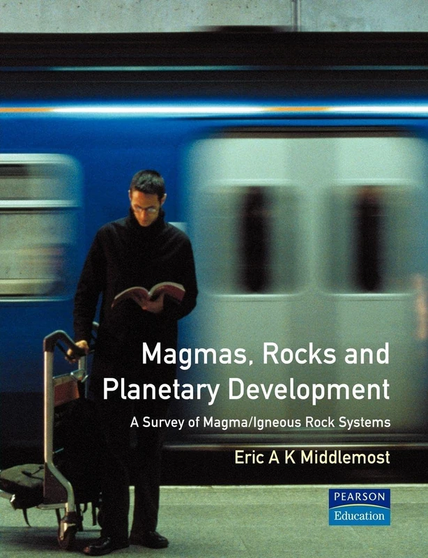 Routledge - Magmas, Rocks and Planetary Development Book