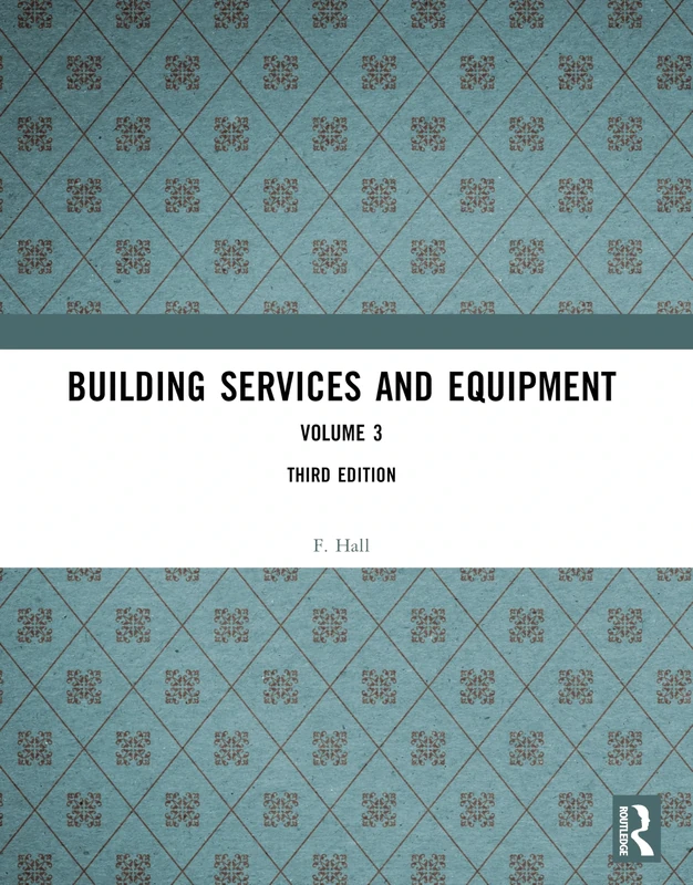 Building Services and Equipment: Volume 3