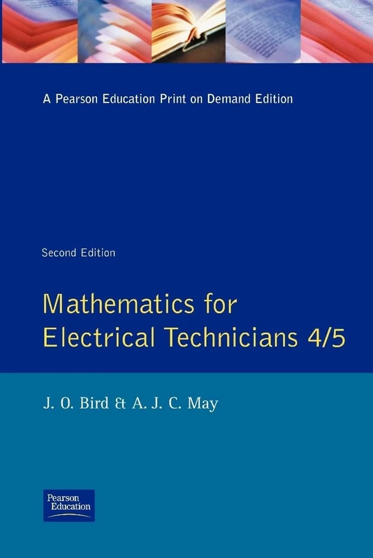 Mathematics for Electrical Technicians: Level 4-5 (Longman Technician S)