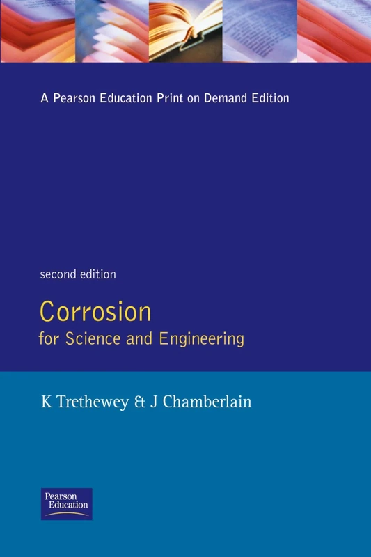 Corrosion: For Science and Engineering