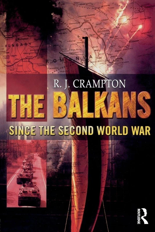 The Balkans Since the Second World War (The Postwar World)
