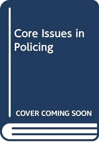 Core Issues in Policing