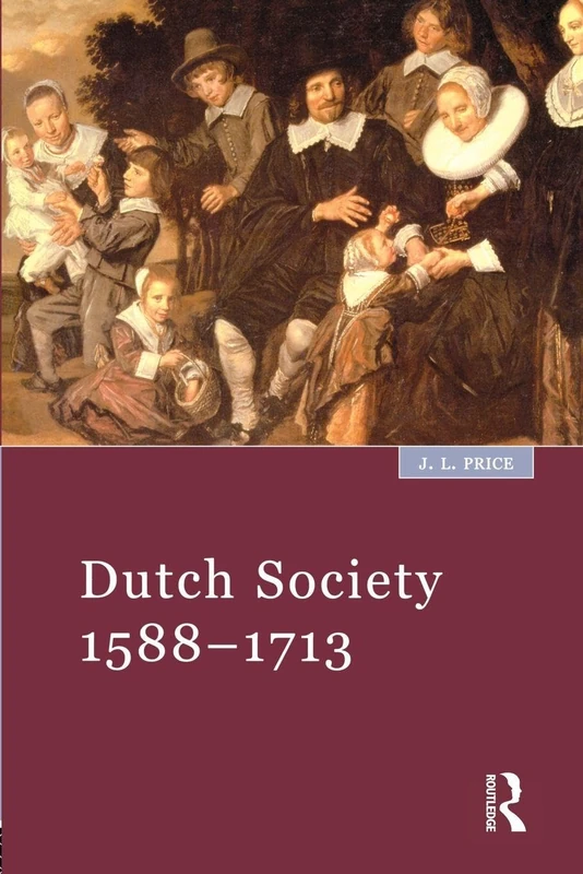 Dutch Society: 1588-1713