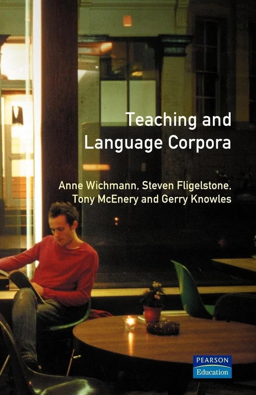Teaching and Language Corpora (Applied Linguistics and Language Study)