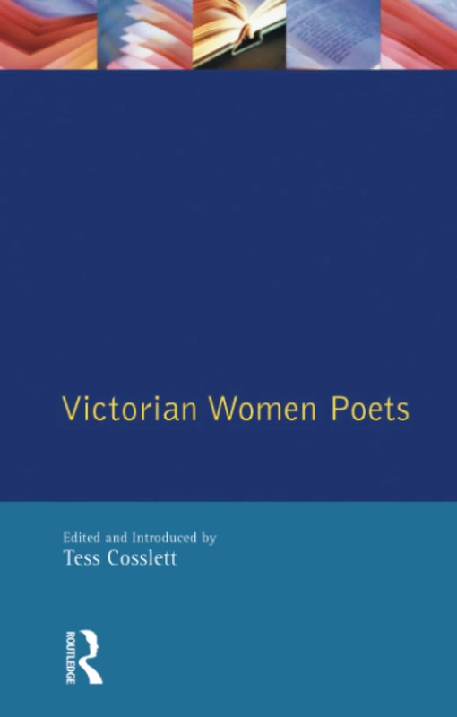 Victorian Women Poets (Longman Critical Readers)