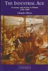The Industrial Age: Economy and Society in Britain since 1750