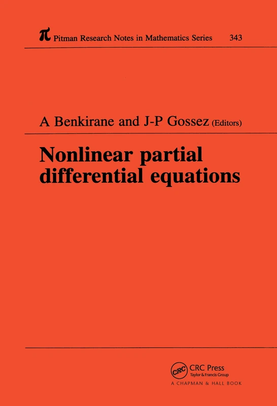 Chapman and Hall/CRC Nonlinear Partial Differential Equations