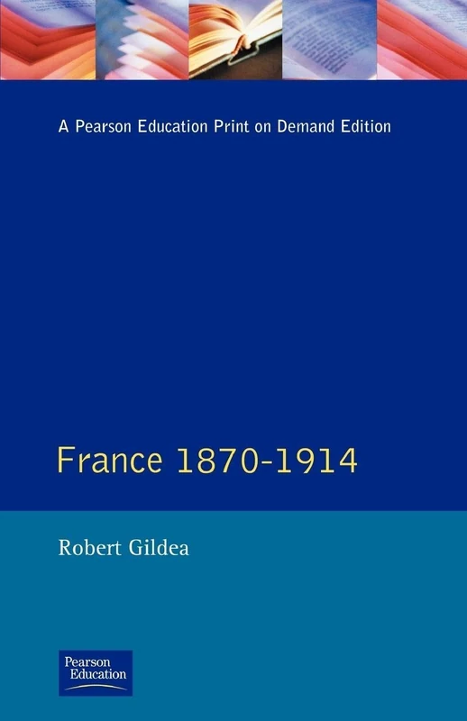 France 1870-1914 (Seminar Studies In History)