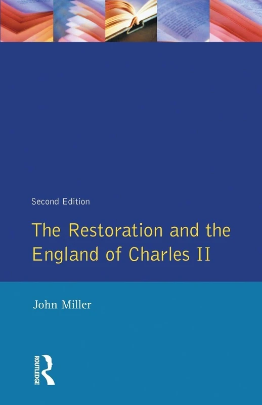 Routledge - The Restoration and the England of Charles II Book