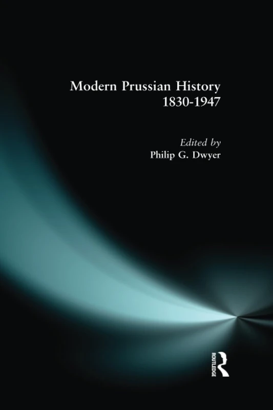 Modern Prussian History: 1830-1947