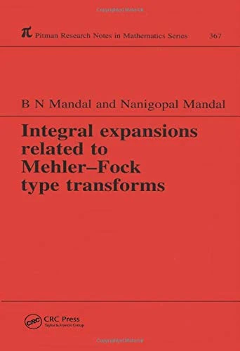 Integral Expansions Related to Mehler-Fock Type Transforms: 367 (Chapman & Hall/CRC Research Notes in Mathematics Series) - Image 1
