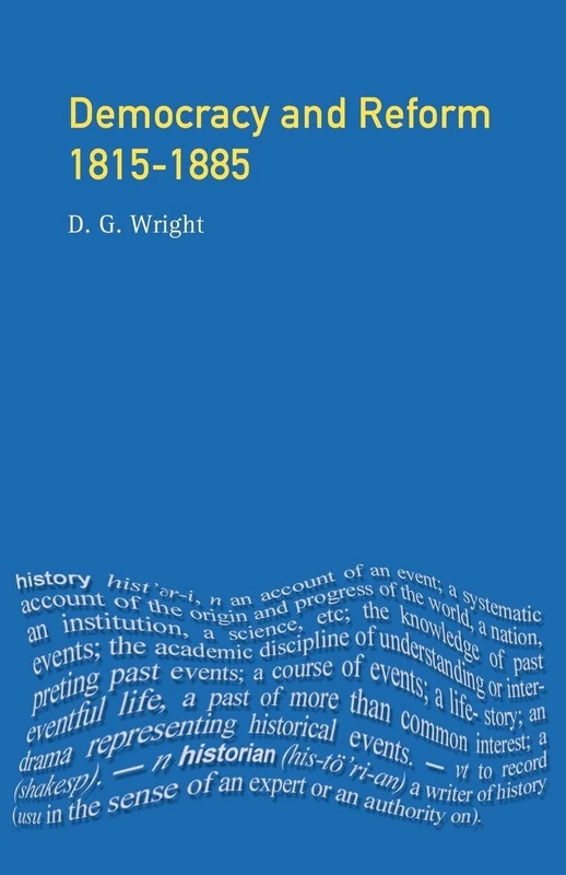 Democracy and Reform, 1815-1885 (Seminar Studies In History)