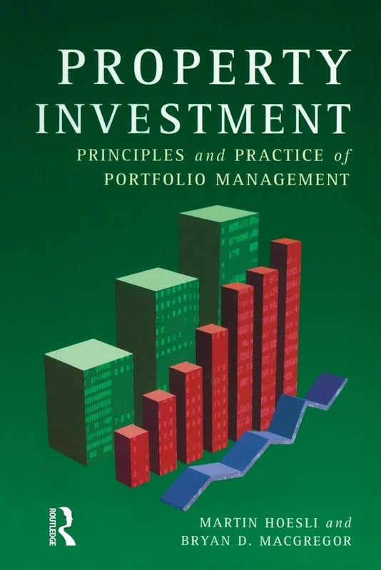 Property Investment: Principles and Practice of Portfolio Management