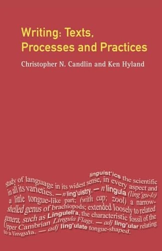 Writing : Texts, Processes, and Practices