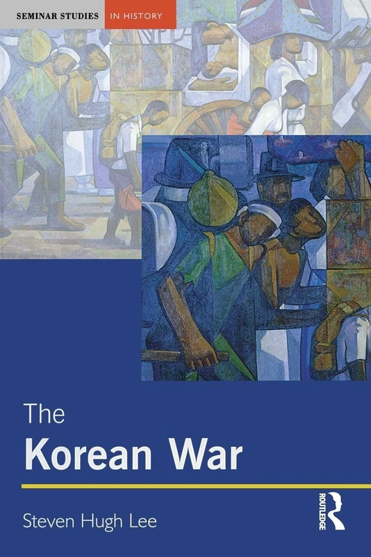The Korean War (Seminar Studies In History)