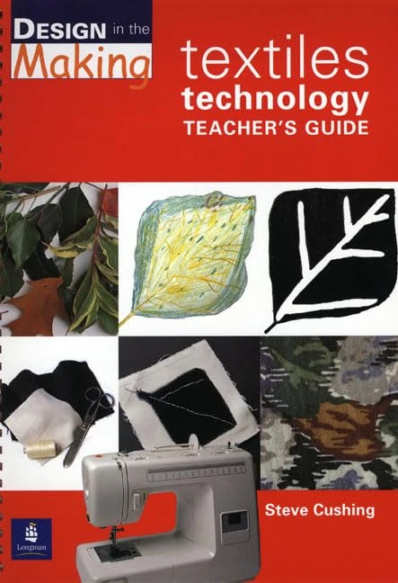 Textiles Technology Teachers Guide Paper (Design in the Making)