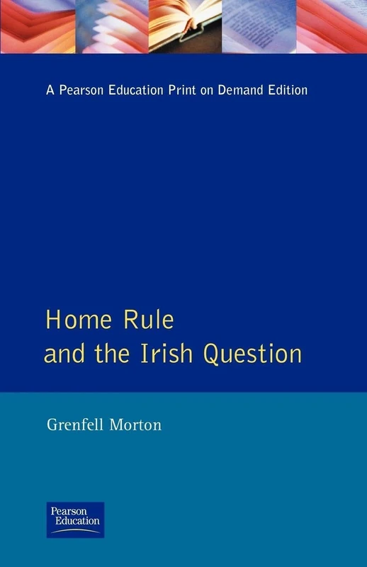 Home Rule and the Irish Question (Seminar Studies In History)