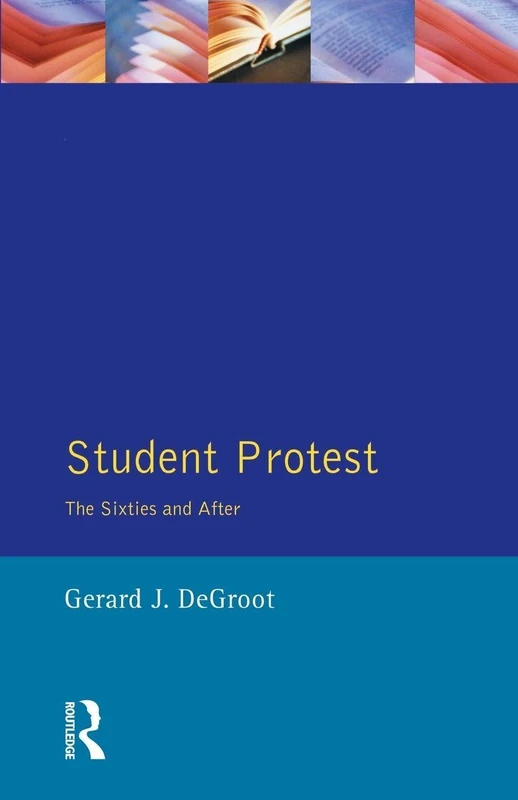 Student Protest: The Sixties and after