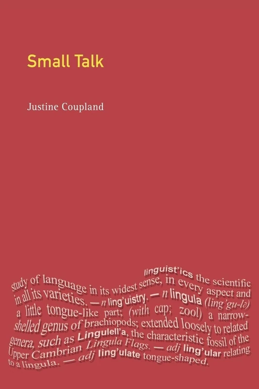 Small Talk (Language In Social Life)