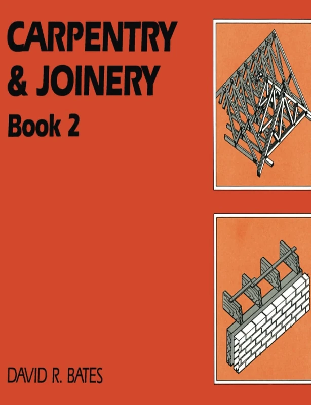 Carpentry and Joinery Book 2